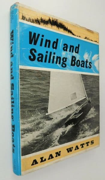 Wind and Sailing Boats Alan Watts 1960s book weather conditions for sailors 1965